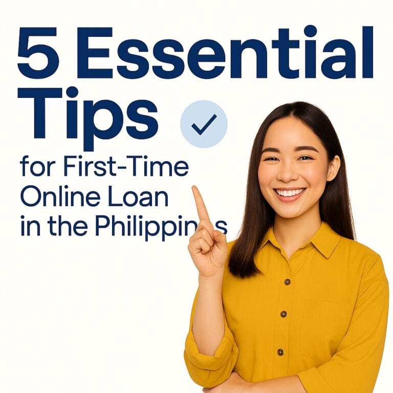 5 essential tips for first online loan in the philippines