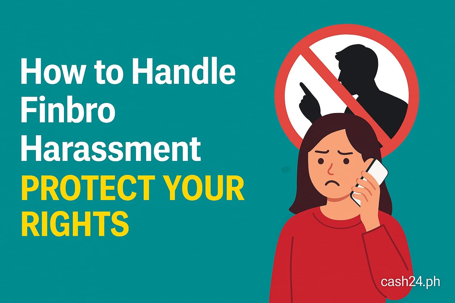 How to Handle Finbro Harassment: Protect Your Rights (2026) - CASH24