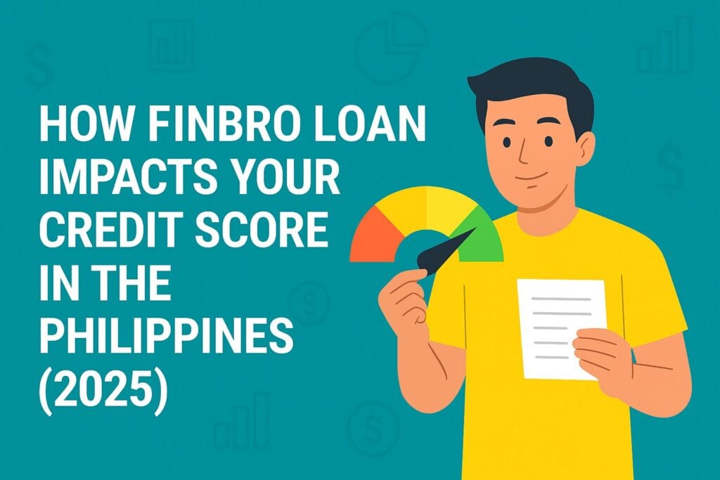 finbro-loan-impact-credit-score-philippines-2025